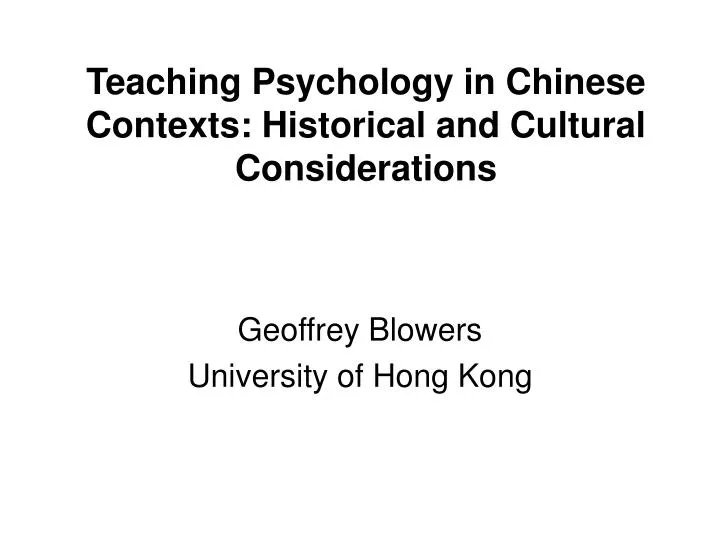 teaching psychology in chinese contexts historical and cultural considerations