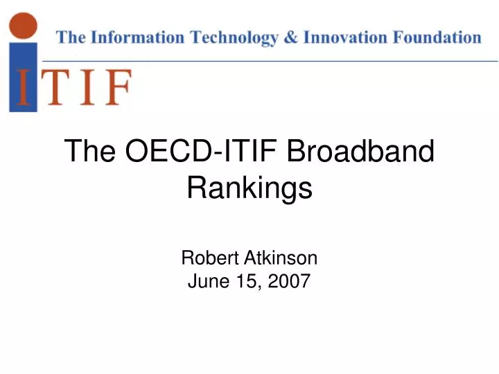 the oecd itif broadband rankings