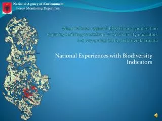 National Experiences with Biodiversity Indicators