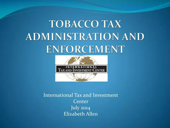 tobacco tax administration and enforcement