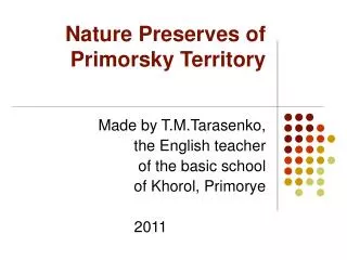 Nature Preserves of Primorsky Territory