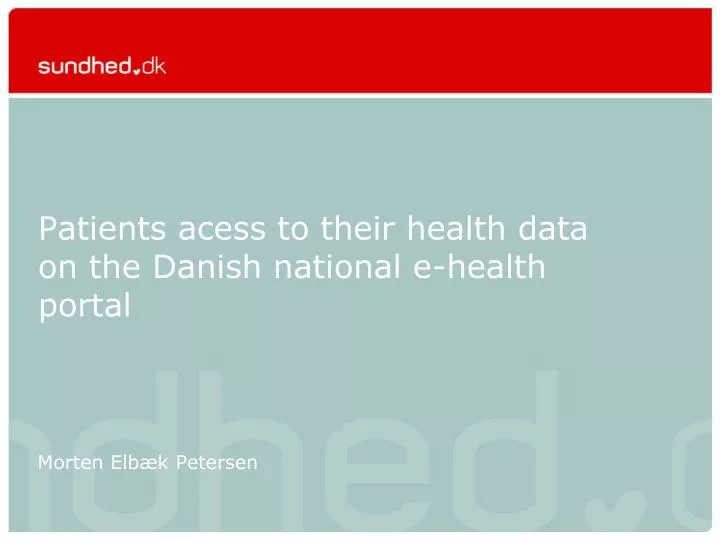 patients acess to their health data on the danish national e health portal