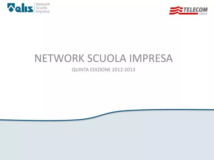 network scuola impresa quinta edizione 2012 2013