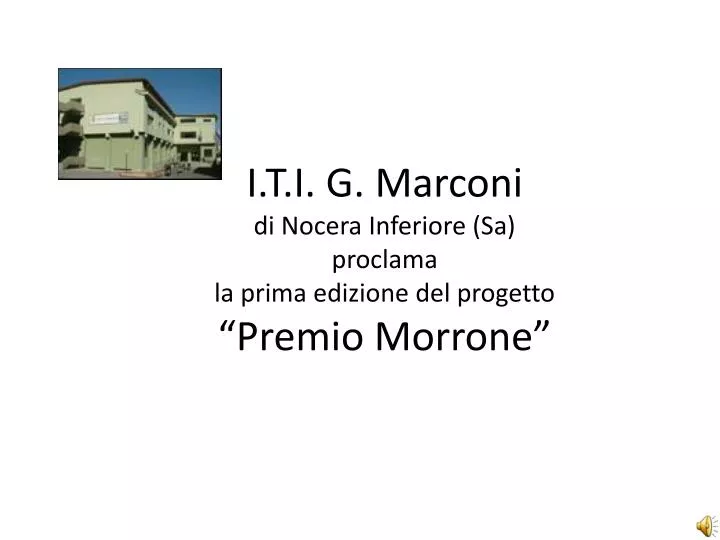 i t i g marconi di nocera inferiore sa proclama la prima edizione del progetto premio morrone