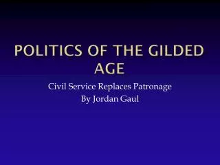 Politics of the Gilded Age