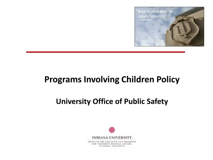 programs involving children policy university office of public safety
