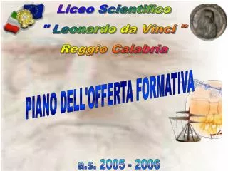 Liceo Scientifico &quot; Leonardo da Vinci &quot; Reggio Calabria