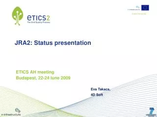 JRA2: Status presentation