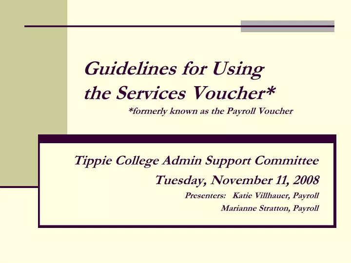 guidelines for using the services voucher formerly known as the payroll voucher