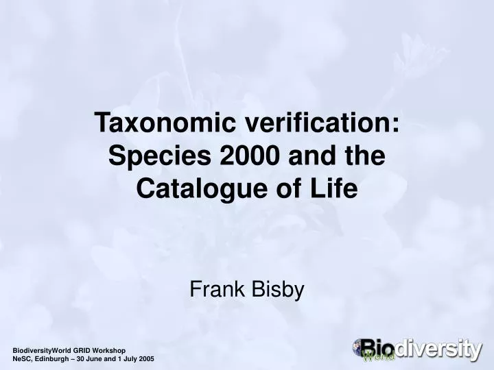 taxonomic verification species 2000 and the catalogue of life