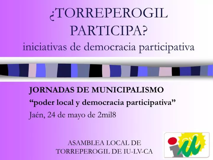 torreperogil participa iniciativas de democracia participativa