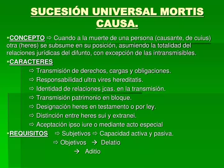 sucesi n universal mortis causa