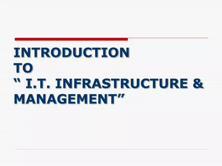 introduction to i t infrastructure management