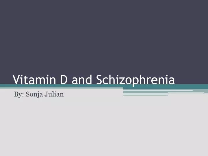 vitamin d and schizophrenia