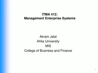 ITMA 412 : Management Enterprise Systems