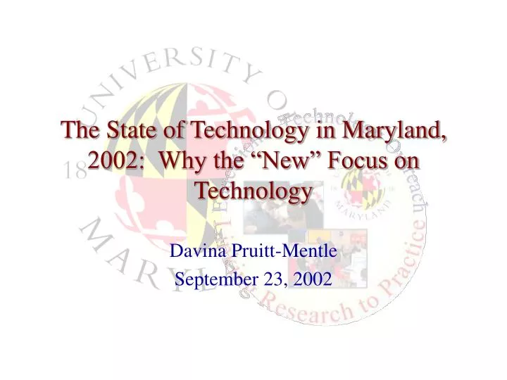 the state of technology in maryland 2002 why the new focus on technology