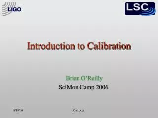 Introduction to Calibration