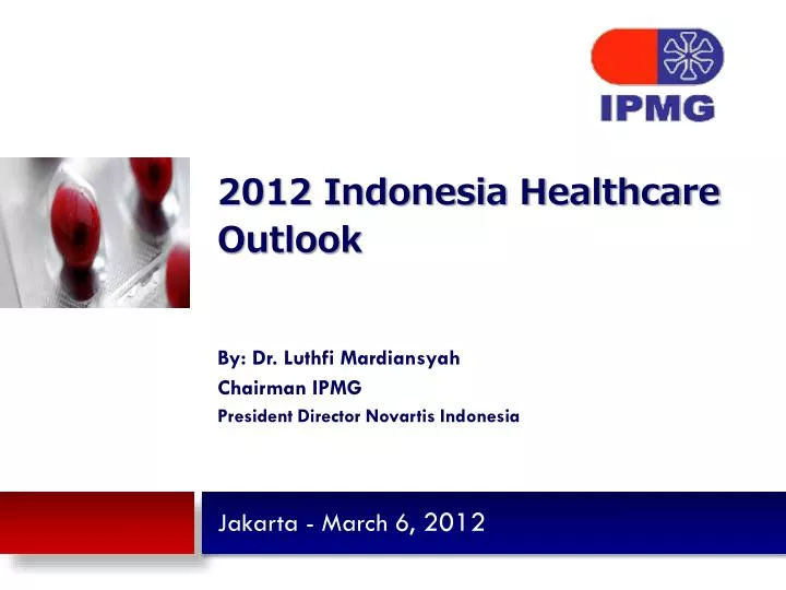 2012 indonesia healthcare outlook