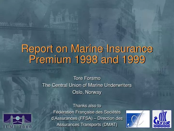 report on marine insurance premium 1998 and 1999