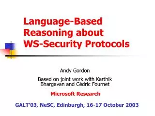 Language-Based Reasoning about WS-Security Protocols