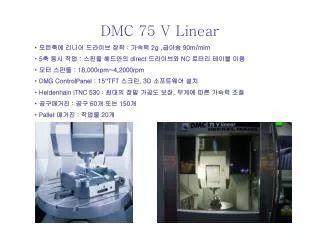 dmc 75 v linear