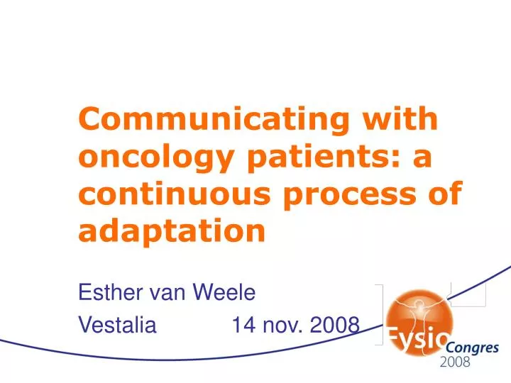communicating with oncology patients a continuous process of adaptation
