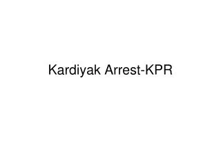 kardiyak arrest kpr