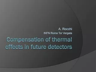 Compensation of thermal effects in future detectors