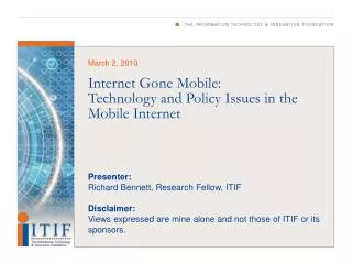 Internet Gone Mobile: Technology and Policy Issues in the Mobile Internet
