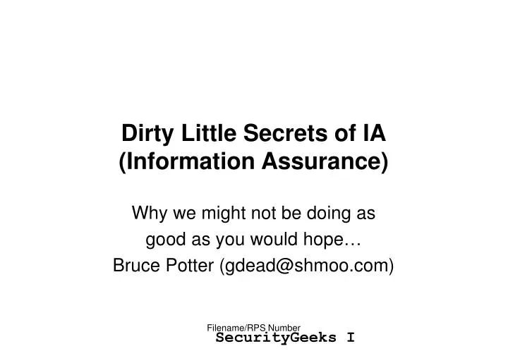 dirty little secrets of ia information assurance
