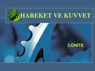 hareket ve kuvvet