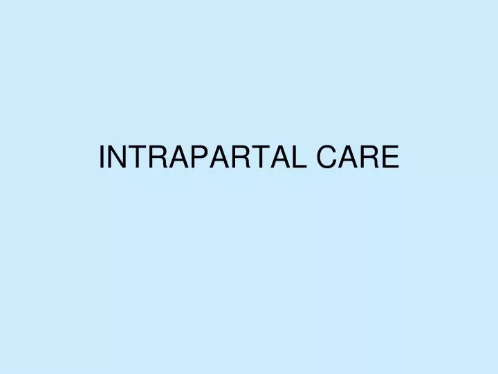 intrapartal care