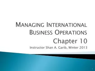 Managing International Business Operations