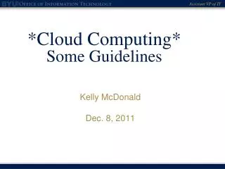 *Cloud Computing* Some Guidelines