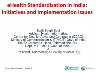 eHealth Standardisation in India: Initiatives and Implementation Issues