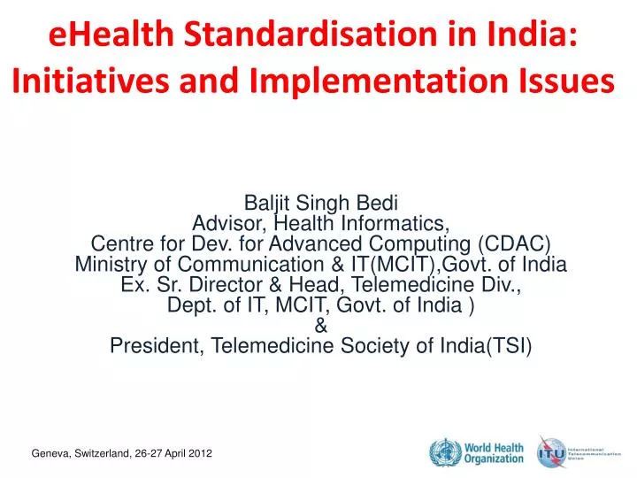 ehealth standardisation in india initiatives and implementation issues
