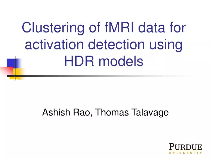 clustering of fmri data for activation detection using hdr models