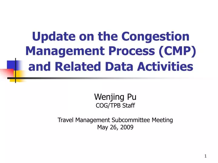 update on the congestion management process cmp and related data activities