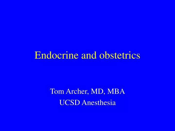 endocrine and obstetrics