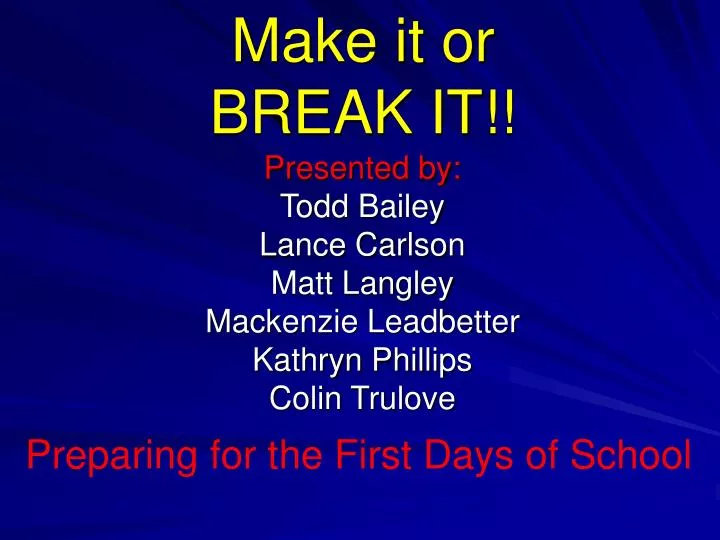 make it or break it