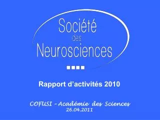 Rapport d’activités 2010 COFUSI – Académie des Sciences 26.04.2011