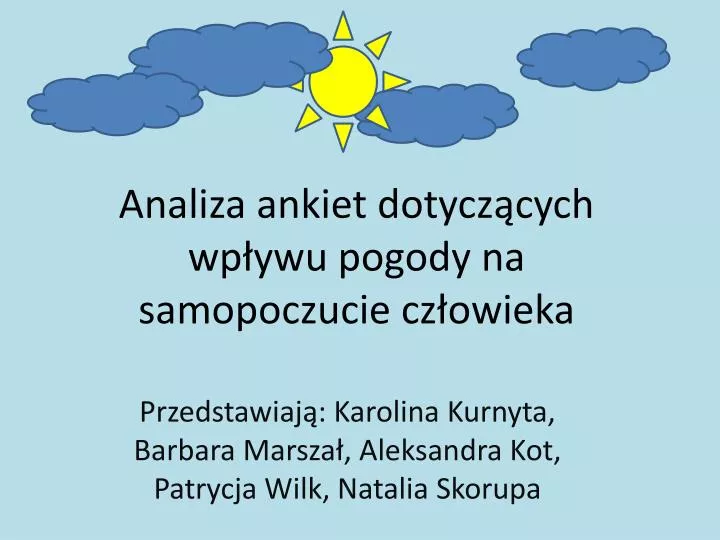 analiza ankiet dotycz cych wp ywu pogody na samopoczucie cz owieka