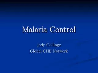 Malaria Control