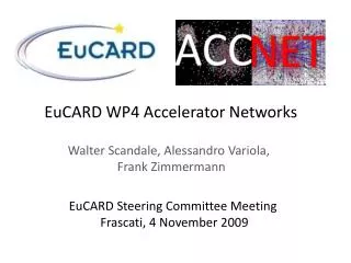 EuCARD WP4 Accelerator Networks