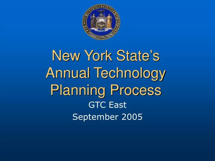 new york state s annual technology planning process