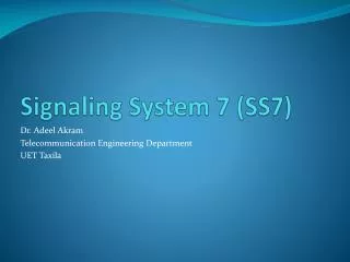 Signaling System 7 (SS7)