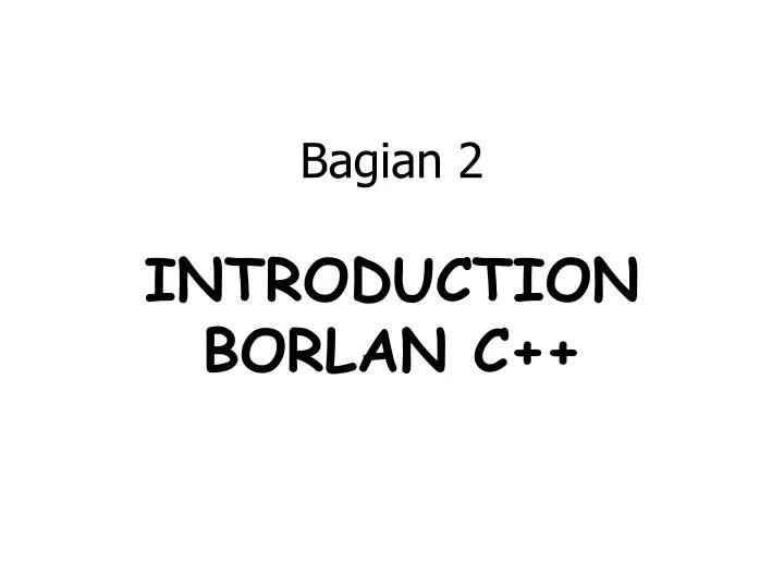 bagian 2 introduction borlan c