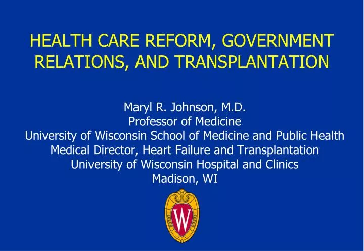 health care reform government relations and transplantation