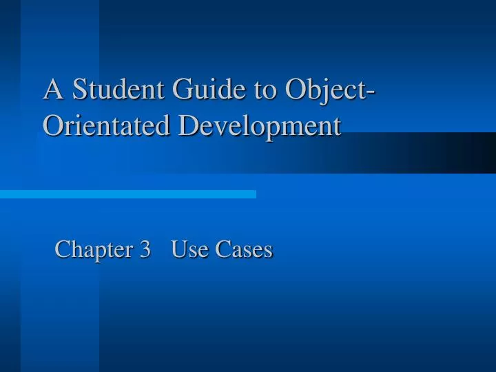 a student guide to object orientated development