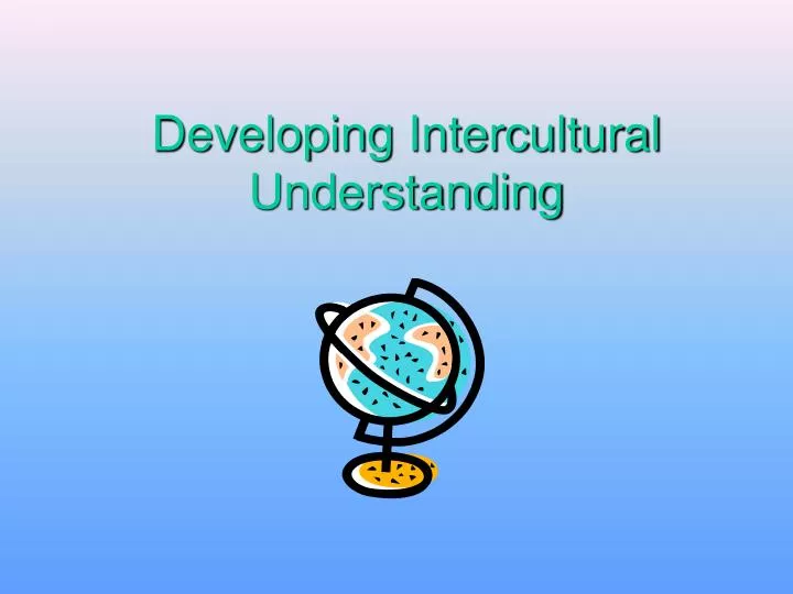 developing intercultural understanding